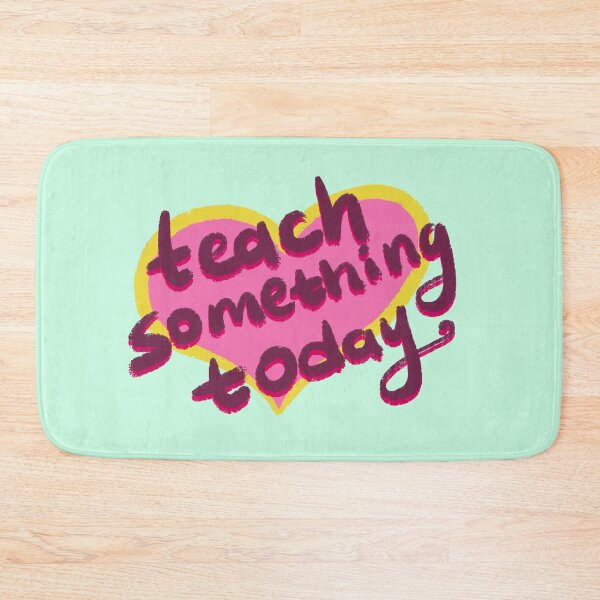 Item preview, Teach something today designed and sold by pinkyfish1010.