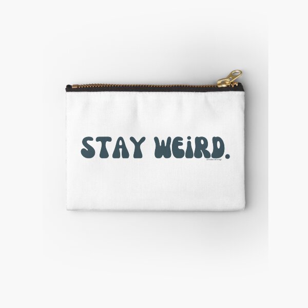 Artikelvorschau, Stay Weird. v6. | @lilsboobthangs entworfen und verkauft von lilsboobthangs.