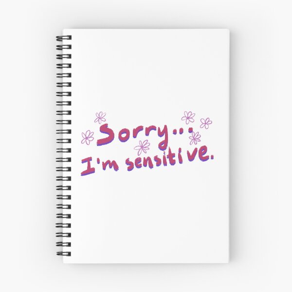 Item preview, Sorry Im sensitive designed and sold by pinkyfish1010.