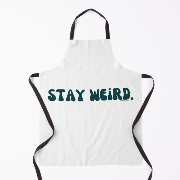 Artikelvorschau, Stay Weird. v7. | @lilsboobthangs entworfen und verkauft von lilsboobthangs.