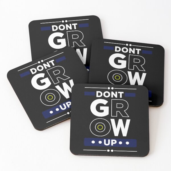 Item preview,  DON'T GROW UP designed and sold by Vecture ..