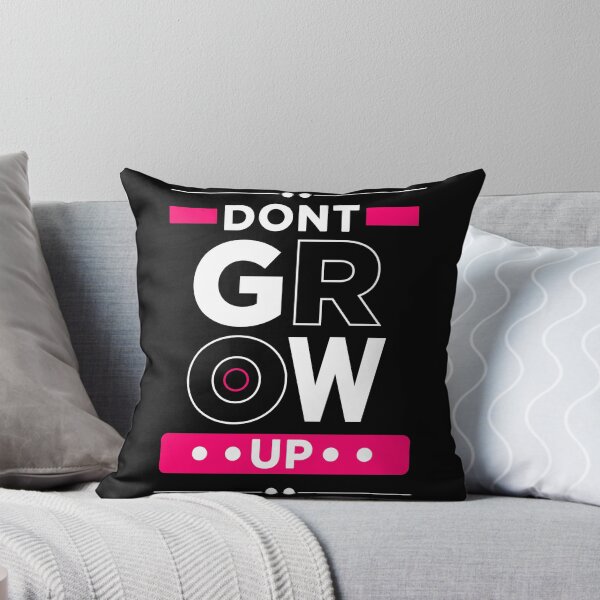 Item preview, DON'T GROW UP designed and sold by Vecture ..