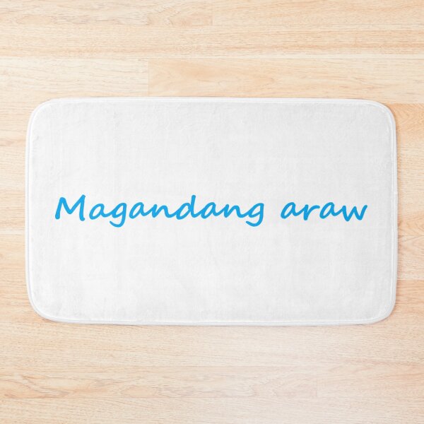 Item preview, Magandang araw = Good day designed and sold by PabloBSanchez.