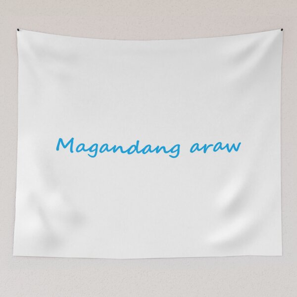 Item preview, Magandang araw = Good day designed and sold by PabloBSanchez.