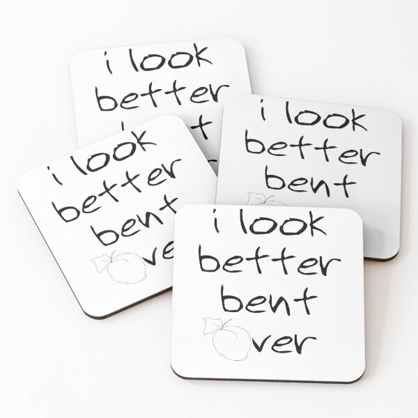 Item preview, I Look Better Bent Over Cute and Funny Gifts designed and sold by BadhbhArt.