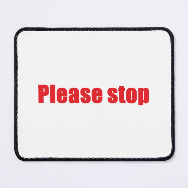 Item preview, Please stop designed and sold by PabloBSanchez.