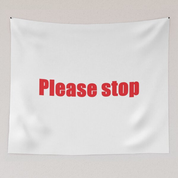 Item preview, Please stop designed and sold by PabloBSanchez.