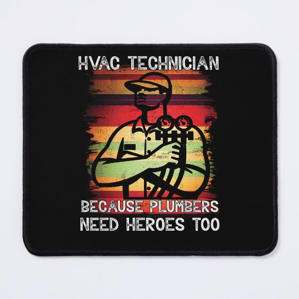 Item preview, HVAC Technician Because Plumbers Need Heroes Too Funny designed and sold by Trendy Valley .