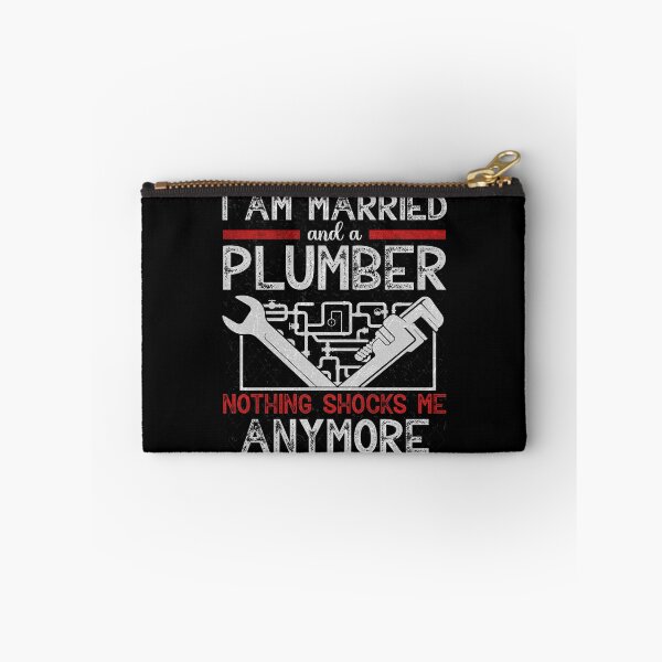 Item preview, I Am Married And A Plumber Nothing Shocks Me Funny Plumber designed and sold by Trendy Valley .