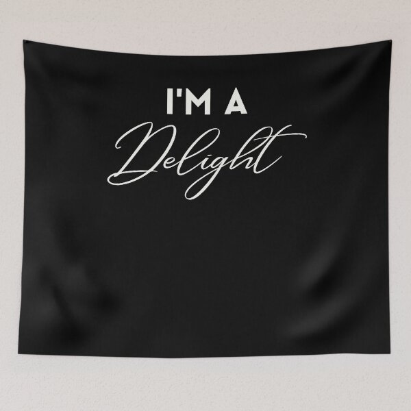 Item preview, I'm a DELIGHT  designed and sold by PleiWell.