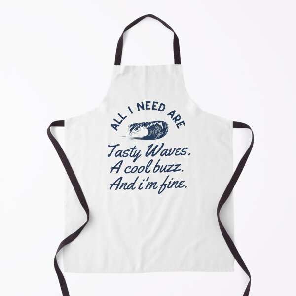 Item preview, All I Need Are Tasty Waves A Cool Buzz And I'm Fine - Spicoli Quote Fast Times At Ridgemont High designed and sold by barrelroll909.