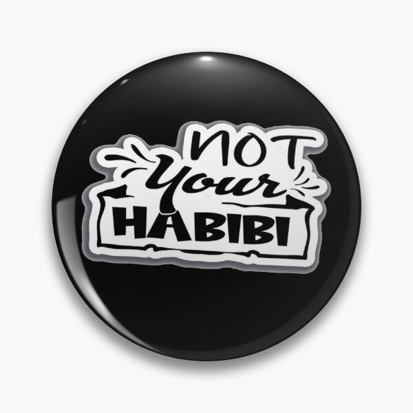 Item preview, not your habibi designed and sold by Boehmniz.