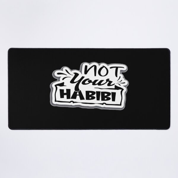 Item preview, not your habibi designed and sold by Boehmniz.