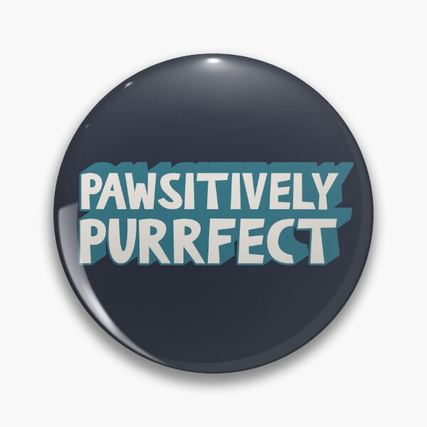 Item preview, Pawsitively Purrfect designed and sold by Hatitudeology.