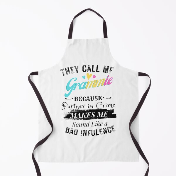 Item preview, They Call Me Grammie Because Partner In Crime designed and sold by DesignerKha.