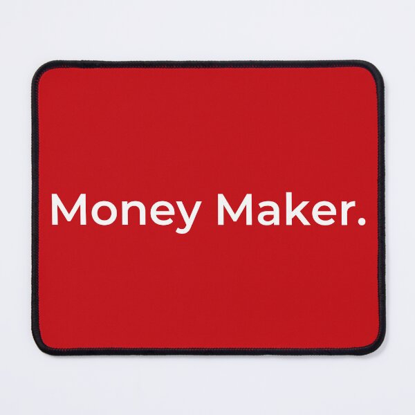 Item preview, Money Maker. (red) designed and sold by ArtifyAvangard.
