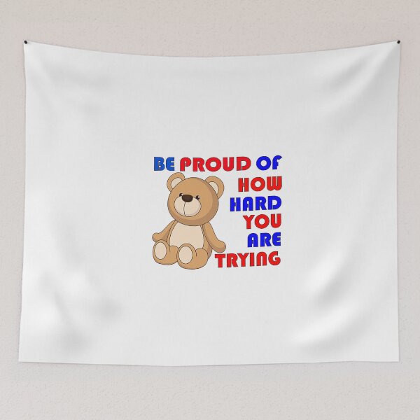 Item preview, BE PROUD OF HOW HARTD YOU ARE TRYING designed and sold by lemadjom.