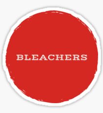 Bleachers Sticker