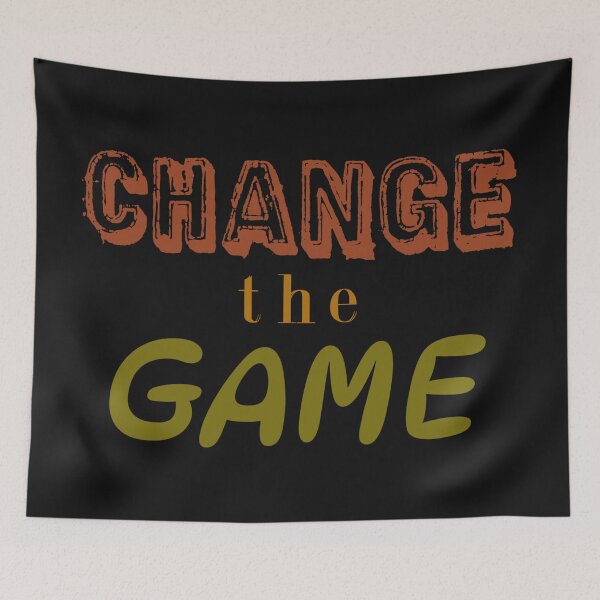 Item preview, Change The Game designed and sold by iamdesigns14.