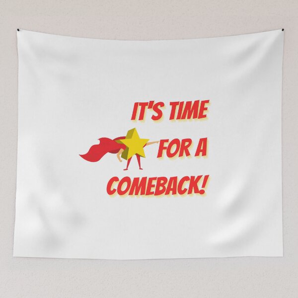 Item preview, It's Time for a Comeback - Motivational  designed and sold by Zenzly.