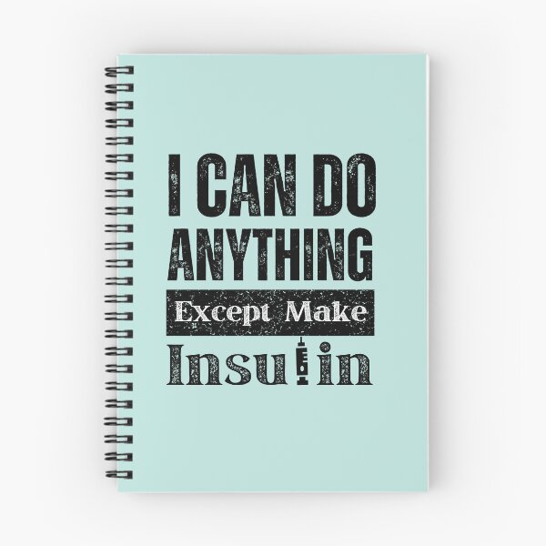 Item preview, I can do anything except make insulin funny  designed and sold by 4youwithlove2.