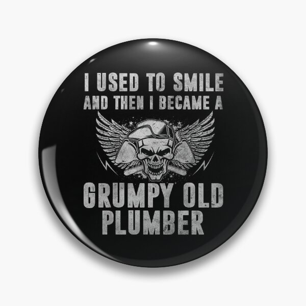 Item preview, I Used To Smile And Then I Became A Grumpy Old Plumber Funny designed and sold by Trendy Valley .