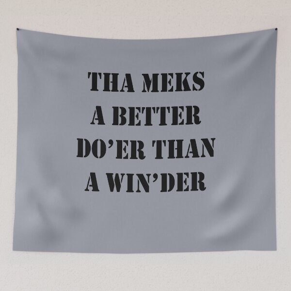 Item preview, Tha Meks A Better Do Er Than A Win der Yorkshire Dialect  designed and sold by taiche.