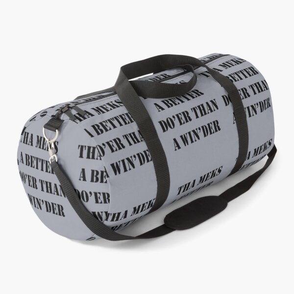 Item preview, Tha Meks A Better Do Er Than A Win der Yorkshire Dialect  designed and sold by taiche.