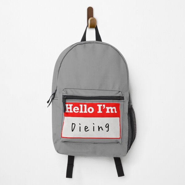 Item preview, Hello I’m “Dying” - Name tag designed and sold by SirZeus.