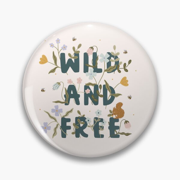 Item preview, All Good Things are Wild and Free  designed and sold by abbieimagine.