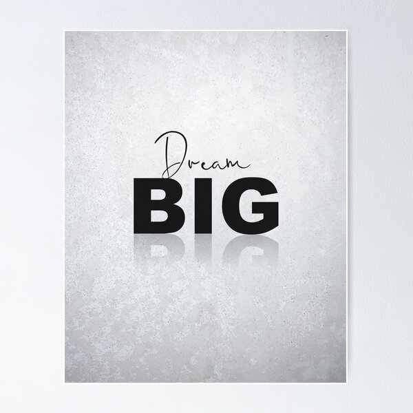 Item preview, Dream Big designed and sold by jammysam1680.