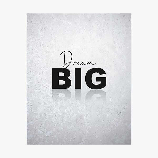 Item preview, Dream Big designed and sold by jammysam1680.