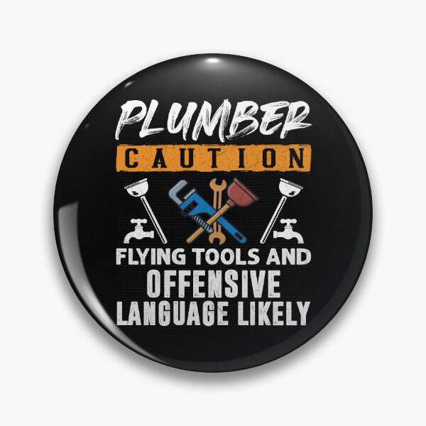 Item preview, Plumber Caution Flying Tools Funny Plumber designed and sold by Trendy Valley .