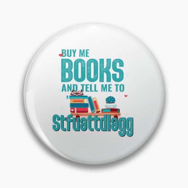 Item preview, Buy me books and tell me to stfuattdlagg designed and sold by 20ST.