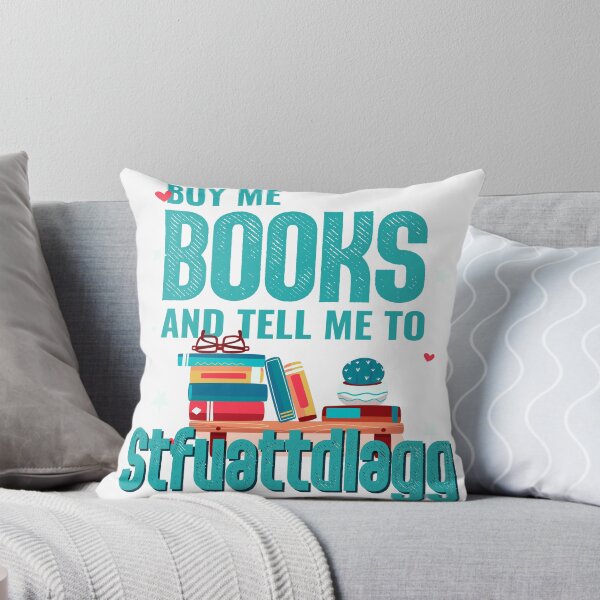 Item preview, Buy me books and tell me to stfuattdlagg designed and sold by 20ST.