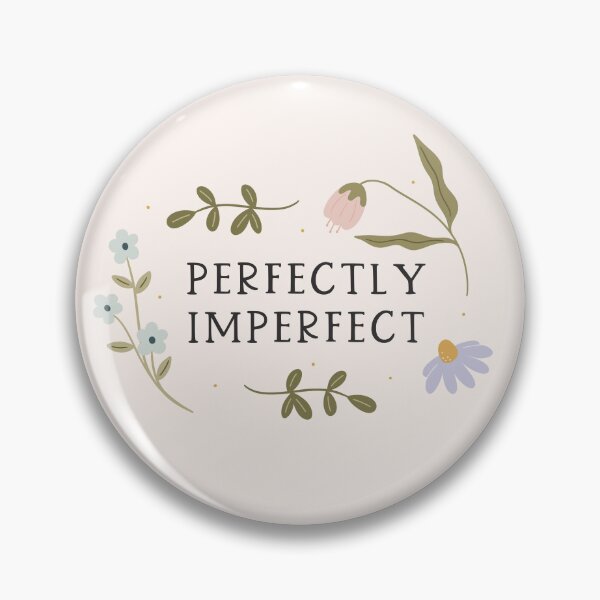 Item preview, We Are Perfectly Imperfect designed and sold by abbieimagine.