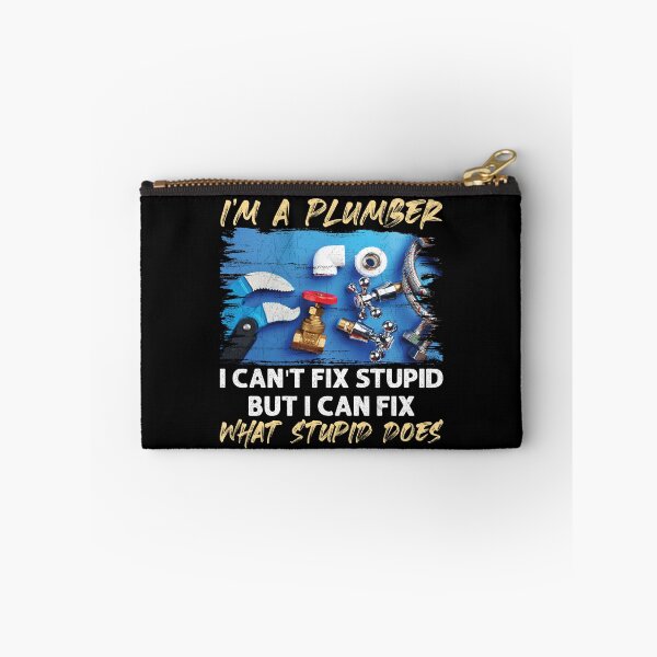 Item preview, I Am A Plumber I Can't Fix Stupid Funny Plumber designed and sold by Trendy Valley .