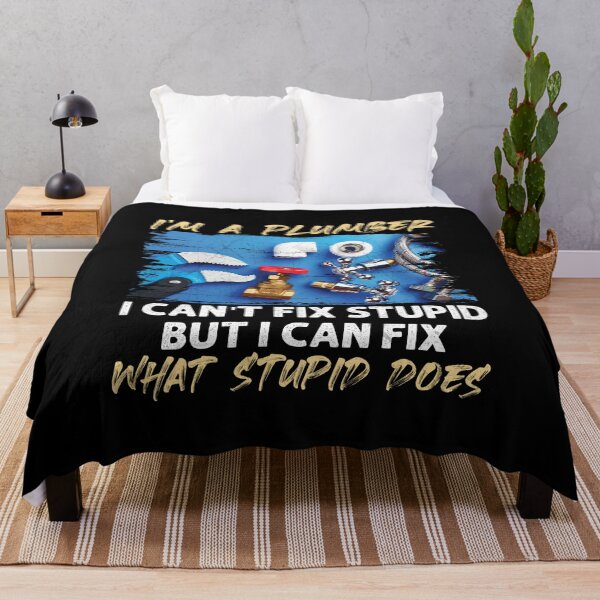 Item preview, I Am A Plumber I Can't Fix Stupid Funny Plumber designed and sold by Trendy Valley .