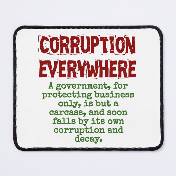 Item preview, A Government For Protecting Business Only - Corruption Quote designed and sold by CrankyOldDude.