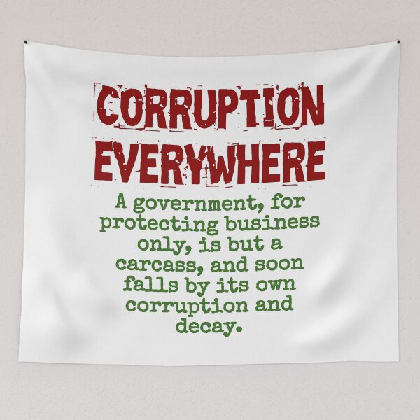 Item preview, A Government For Protecting Business Only - Corruption Quote designed and sold by CrankyOldDude.