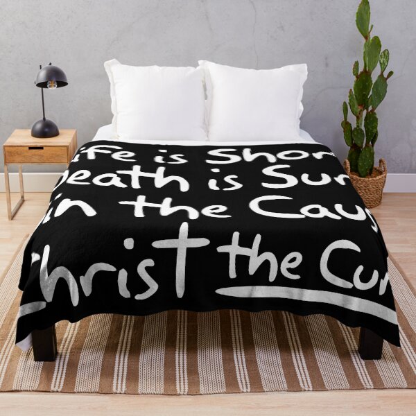 Item preview, Life is Short Death is Sure Sin the Cause Christ the Cure designed and sold by plushism.