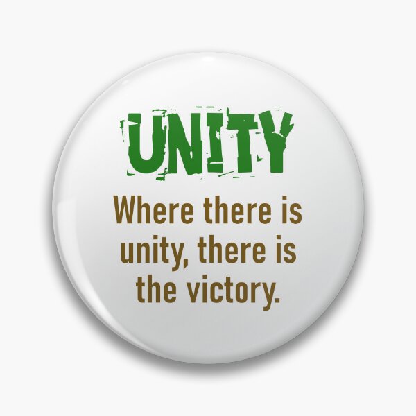 Item preview, Where There Is Unity There Is The Victory - Unity Quote designed and sold by CrankyOldDude.