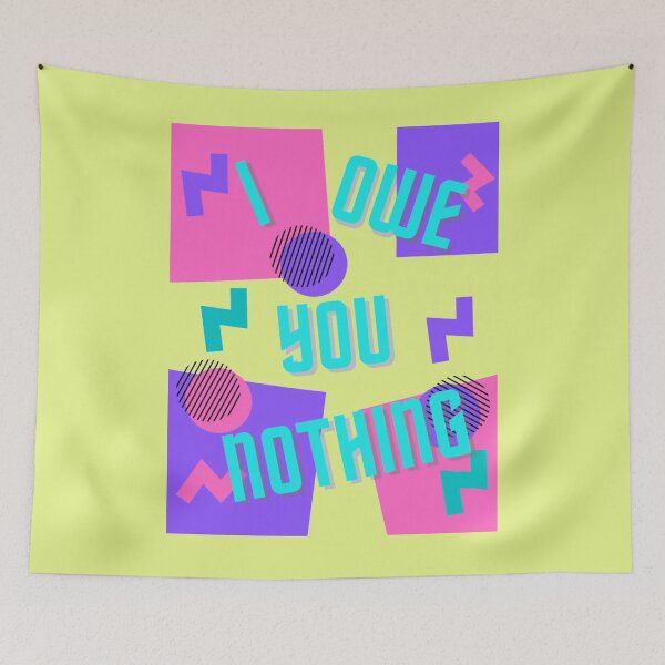 Item preview, I Owe You Nothing - Life Quotes designed and sold by LMoonDesigns.