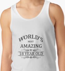 World's Most Amazing 18 Year Old Men's Tank Top