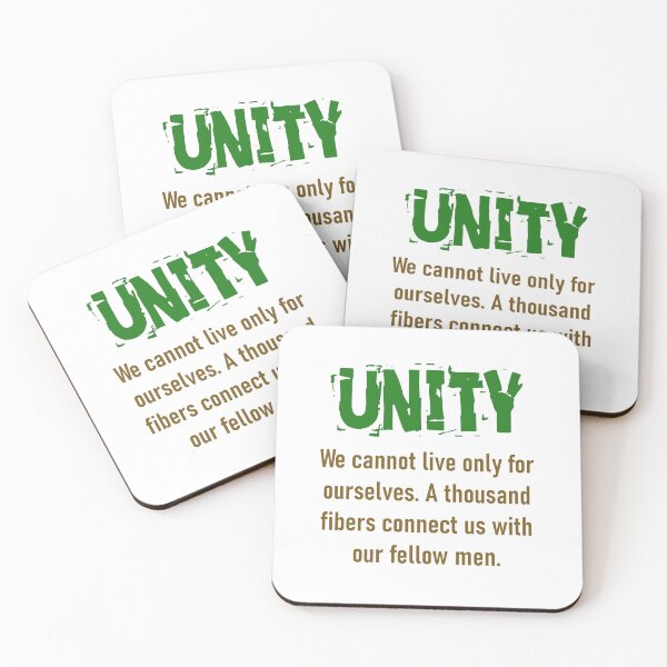 Item preview, We Cannot Live Only For Ourselves - Unity Quote designed and sold by CrankyOldDude.