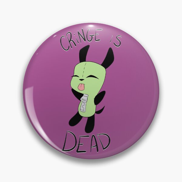 Item preview, Gir: Cringe is Dead designed and sold by Ratt-teeth.