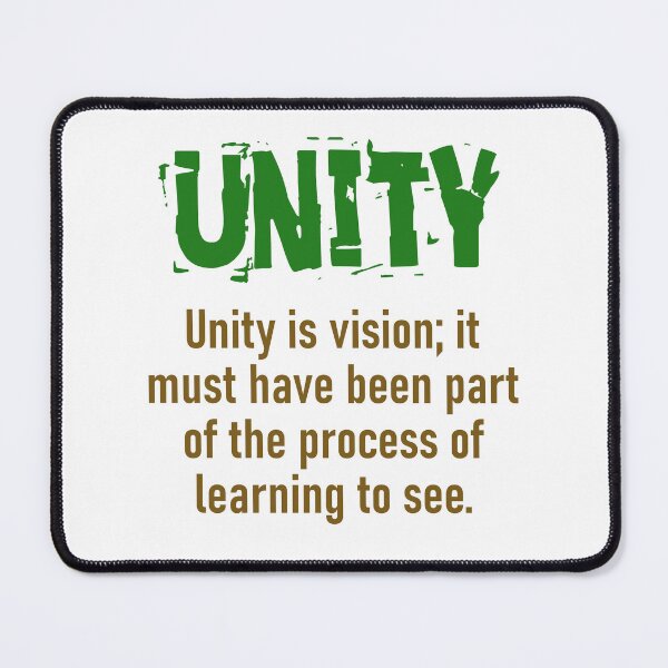 Item preview, Unity Is Vision - Unity Quote designed and sold by CrankyOldDude.