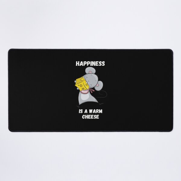 Item preview, Happiness Is A Warm Cheese For Mouse Lovers designed and sold by Geek Stuff.