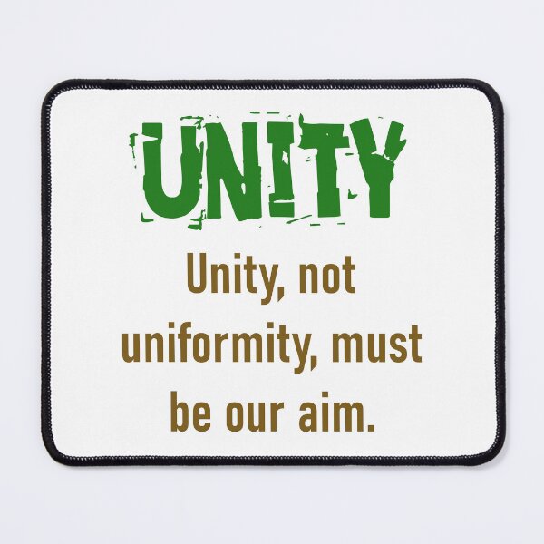 Item preview, Unity Not Uniformity - Unity Quote designed and sold by CrankyOldDude.