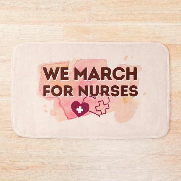 Item preview, We March for Nurses | Nursing March | Nurses March designed and sold by DesignsRN.